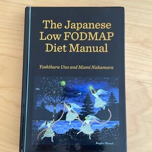 The Japanese Low FODMAP Diet Manual by Yoshiharu Uno and Mami Nakamura